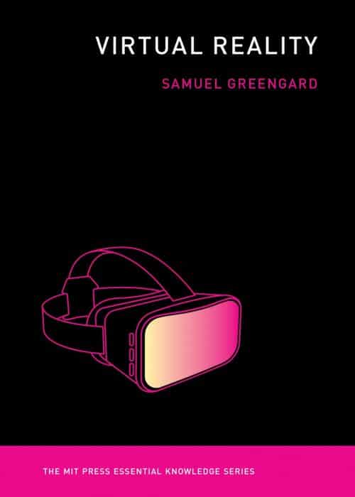 Virtual Reality | Book | The MIT Press Essential Knowledge Series