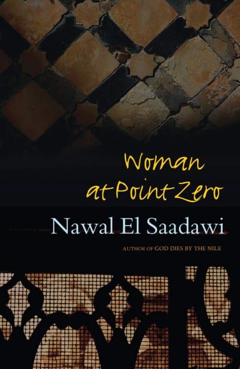 Women at Point Zero by Nawal El Saadawi | Book | Abakcus