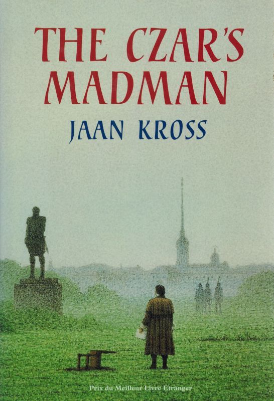 The Czar's Madman by Jaan Kross | Book | Abakcus