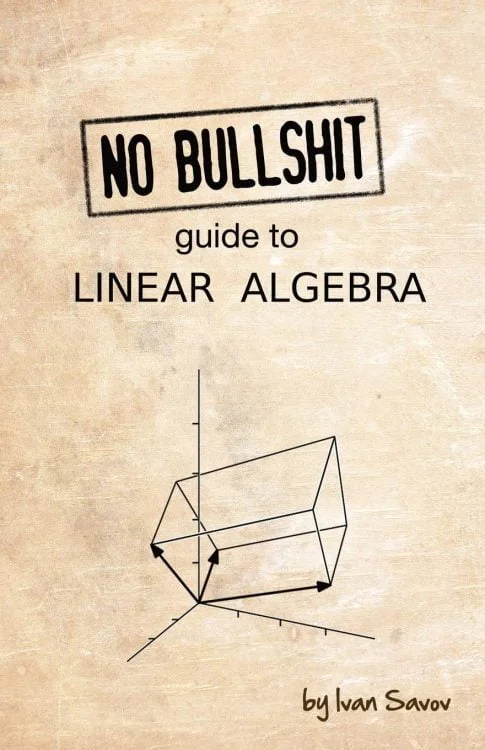 No bullshit guide to linear algebra | Math Books | Abakcus