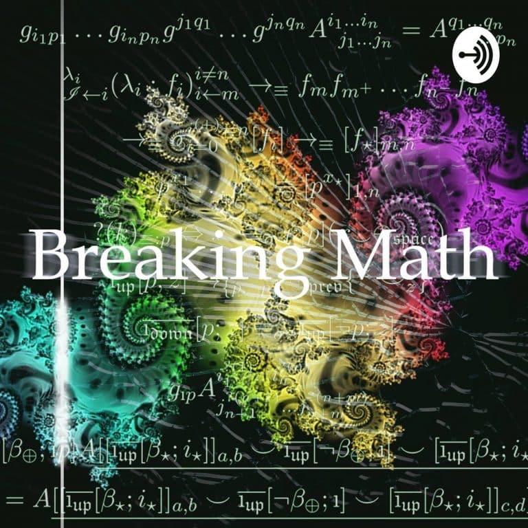 Breaking Math | Mathematics Podcast | Abakcus