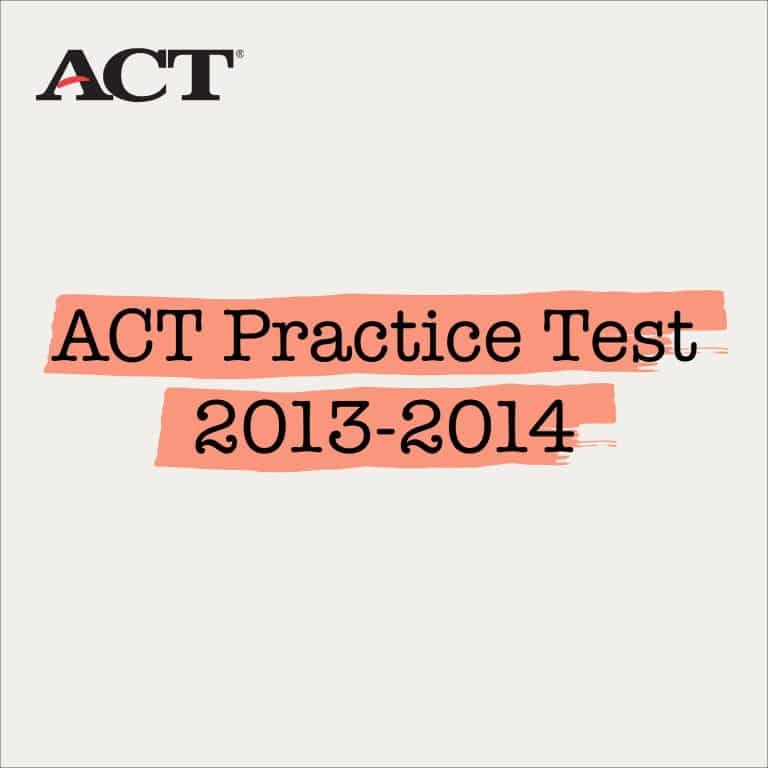 ACT Practice Test 2013 2014