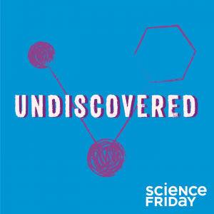Undiscovered | Science Podcast | Abakcus