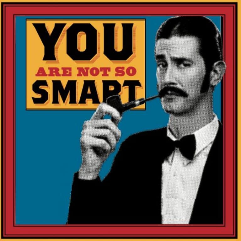 You Are Not So Smart | Science Podcast | Abakcus