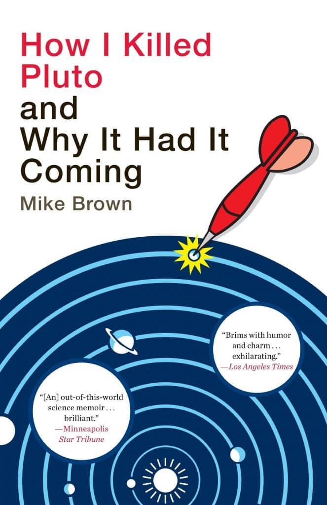 How I Killed Pluto and Why It Had It Coming | Books | Abakcus
