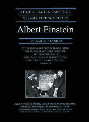 The Collected Papers of Albert Einstein, Volume 10: The Berlin Years: Correspondence, May-December 1920, and Supplementary Correspondence