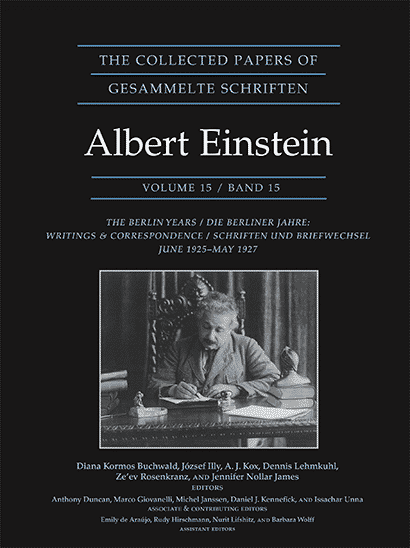 The Collected Papers of Albert Einstein, Volume 15: The Berlin Years: Writings & Correspondence, June 1925–May 1927 - Documentary Edition