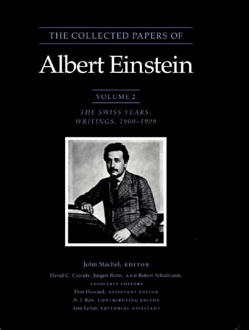 The Collected Papers of Albert Einstein, Volume 2: The Swiss Years: Writings