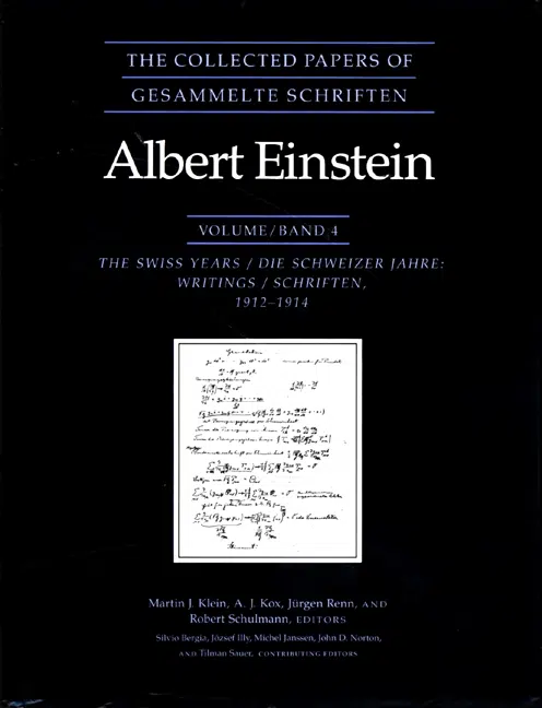 The Collected Papers of Albert Einstein, Volume 4: The Swiss Years: Writings