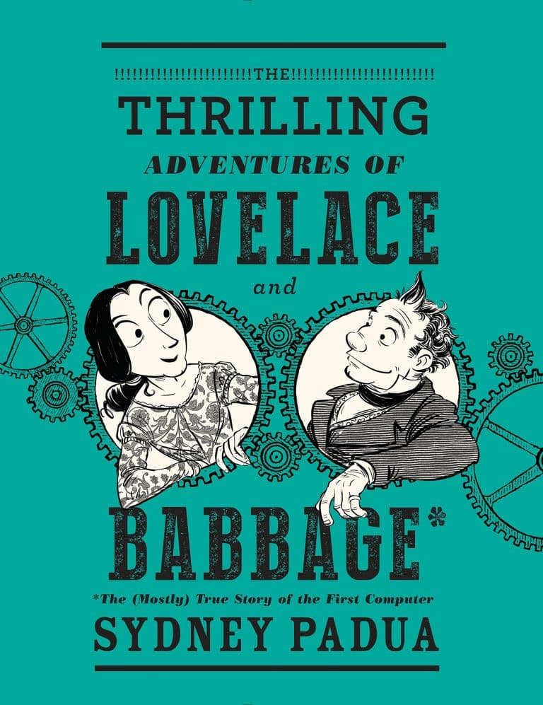 The Thrilling Adventures of Lovelace and Babbage | Abakcus