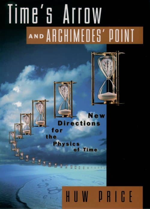 Time's Arrow and Archimedes' Point: | Books | Abakcus