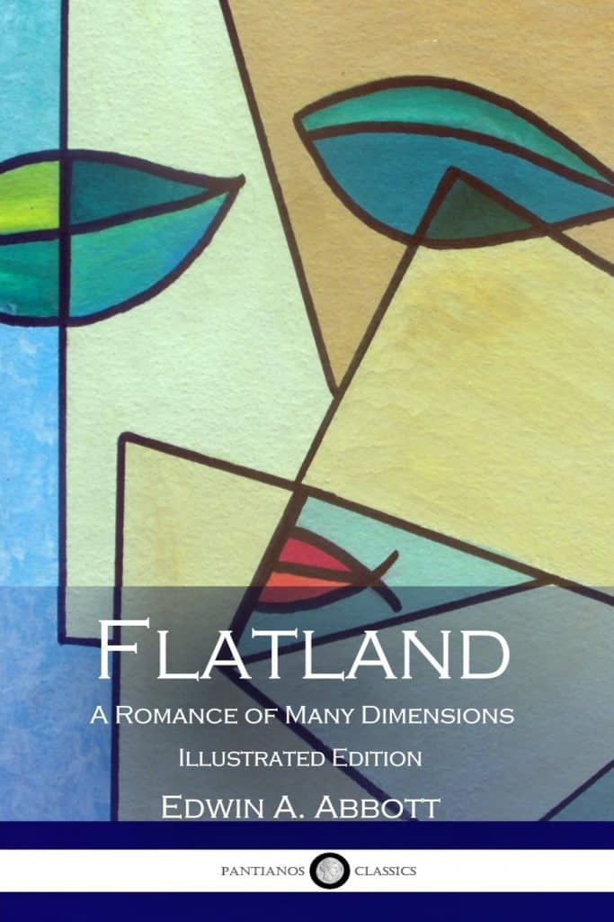Flatland: A Romance of Many Dimension