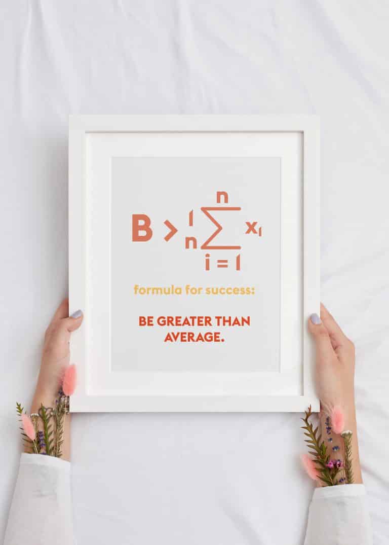 Be Greater Than Average Printable Math Wall Art Poster