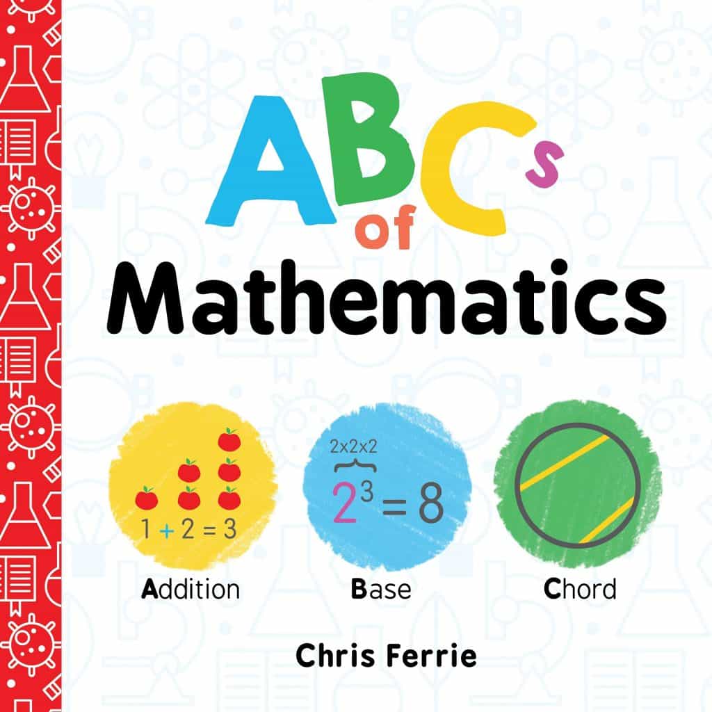 ABCs of Mathematics by Chris Ferrie