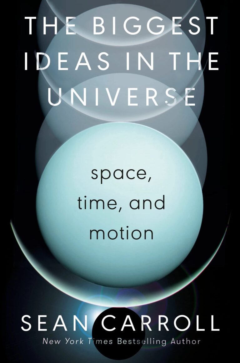 The Biggest Ideas in the Universe: Space, Time and Motion