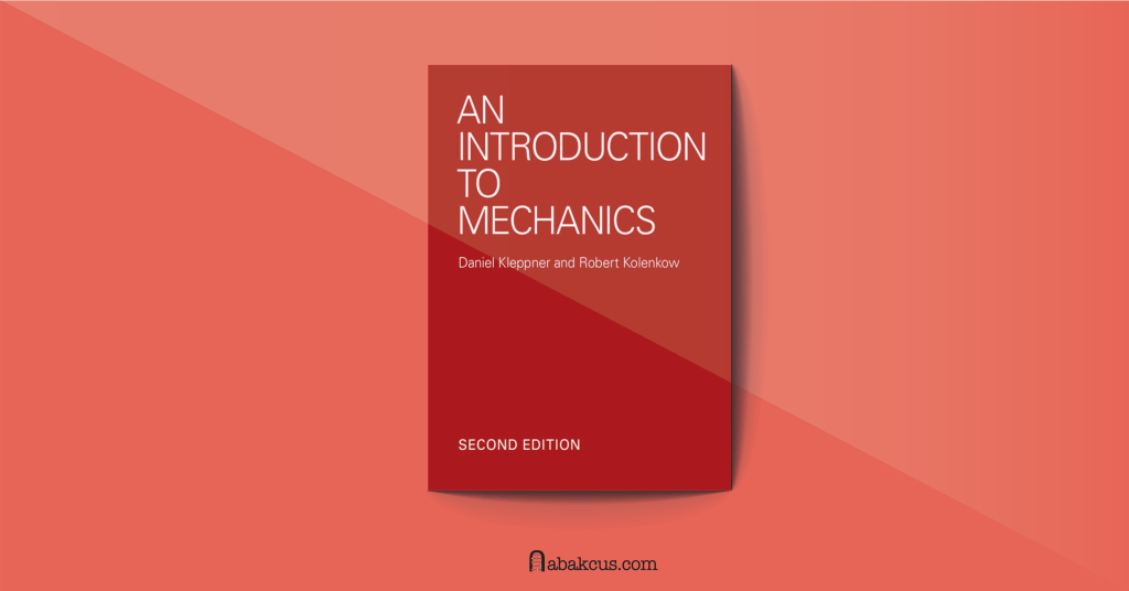 An Introduction to Mechanics by Daniel Kleppner