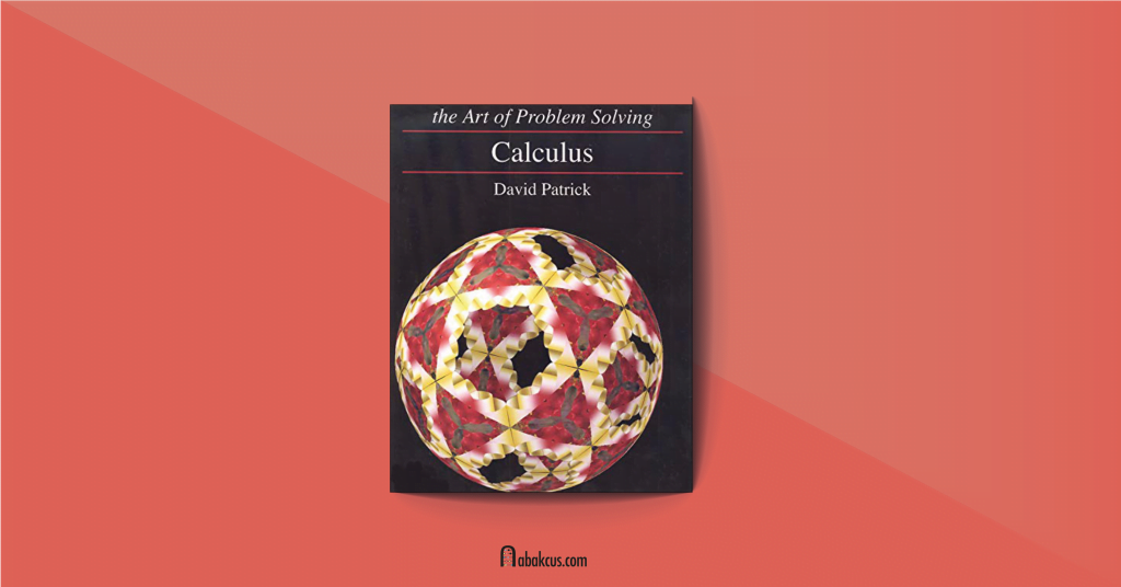 Art of Problem Solving Calculus by David Patrick