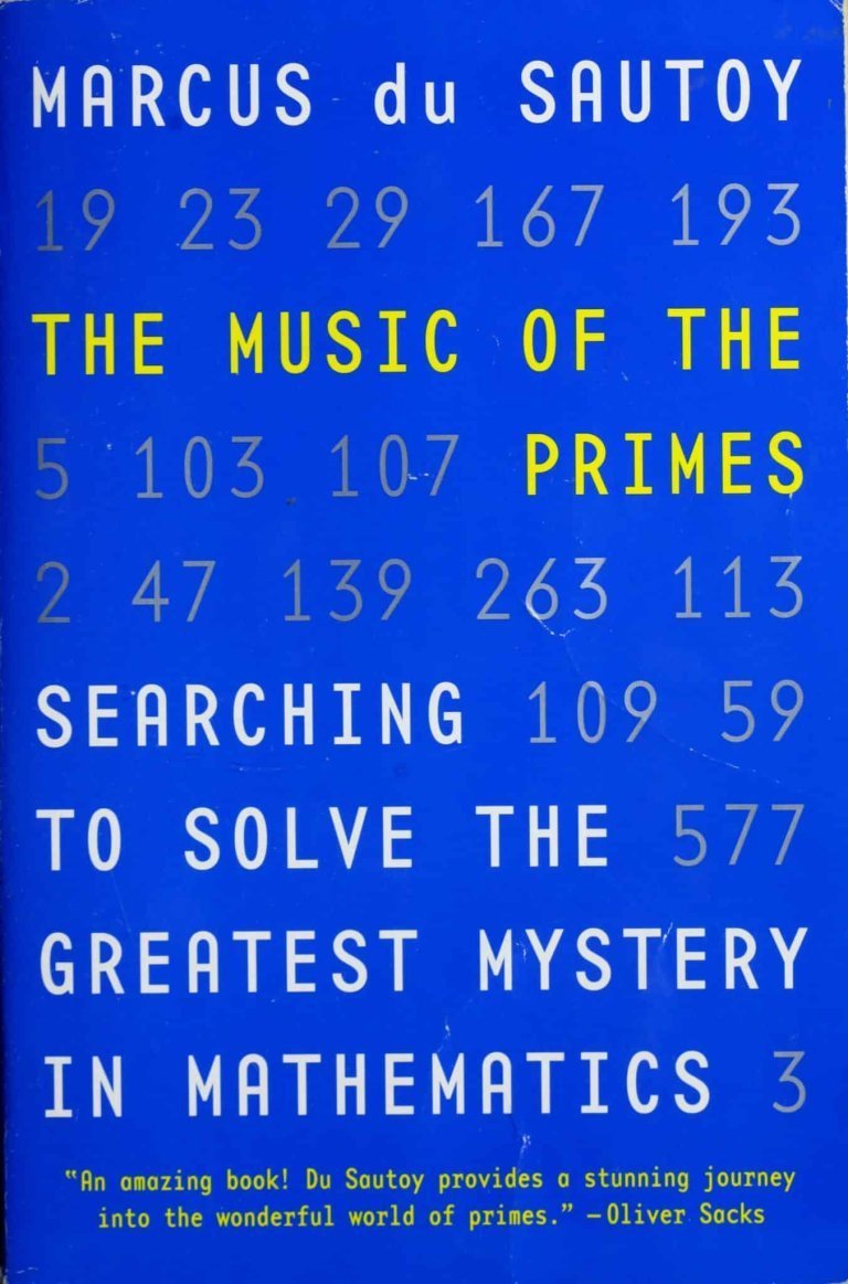 The Music of the Primes Searching to Solve the Greatest Mystery in Mathematics
