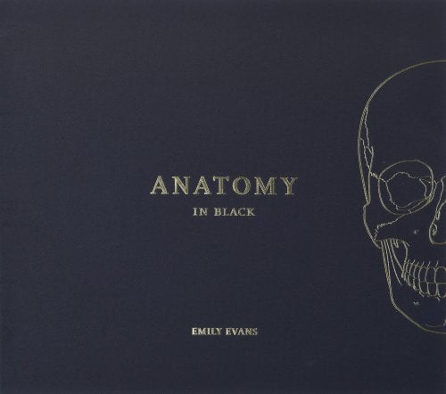 Anatomy in Black by Emily Evans
