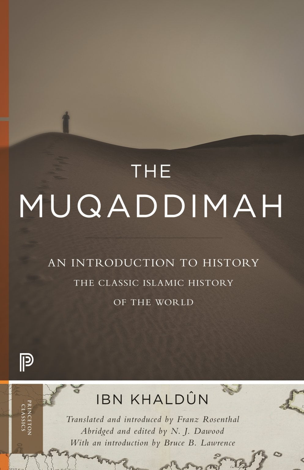 The Muqaddimah: An Introduction to History by Ibn Khaldûn