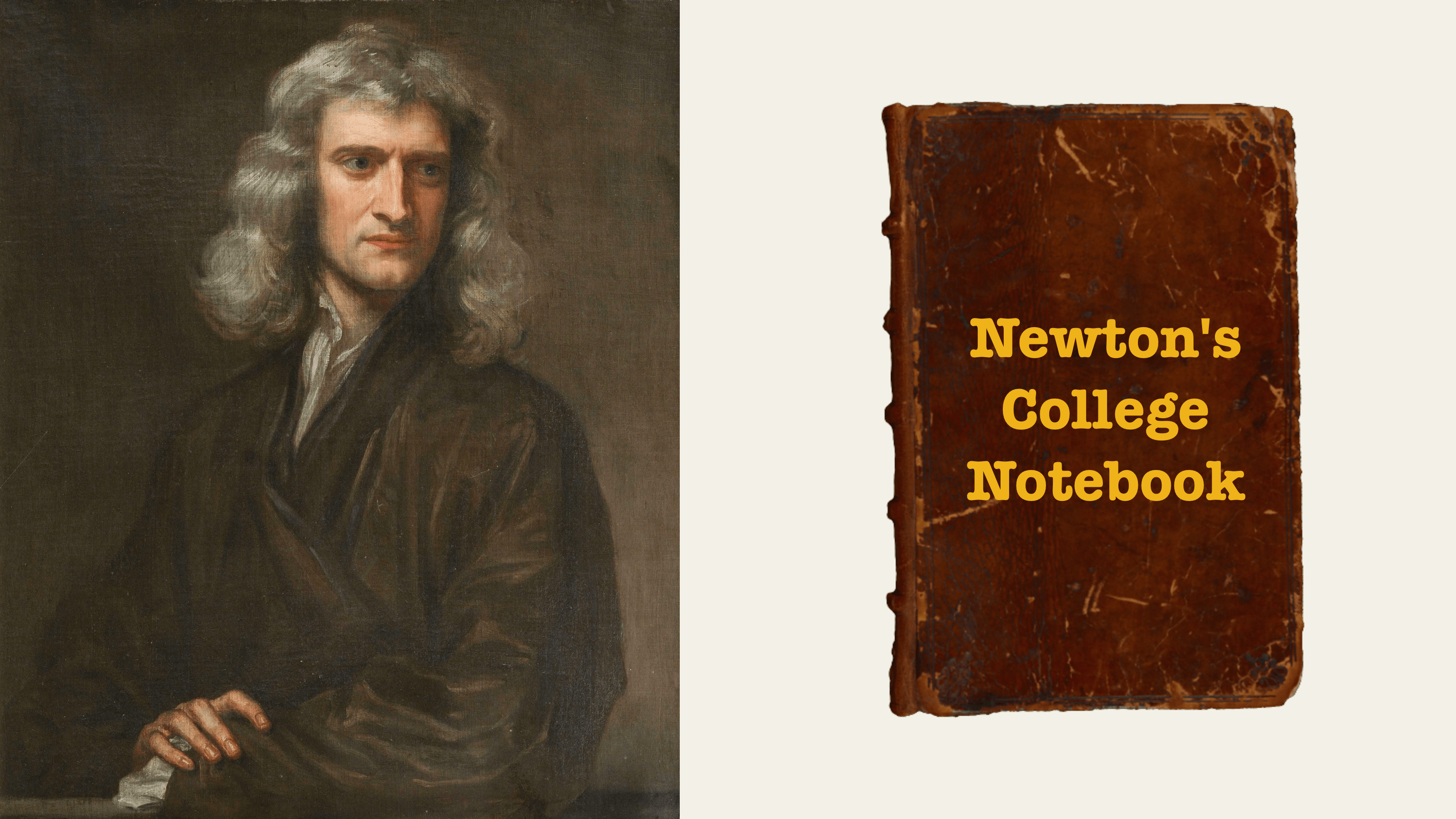 Newton's College Notebook