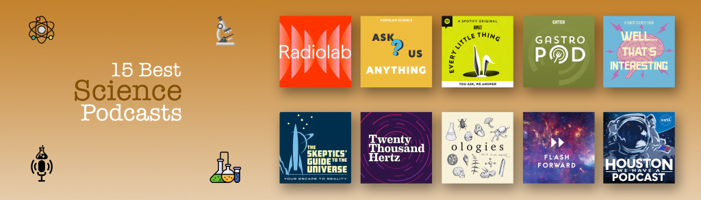 15 Best Science Podcasts to Expand Your Mind