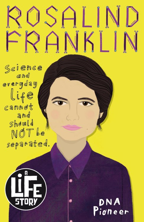 Rosalind Franklin (A Life Story) by Michael Ford