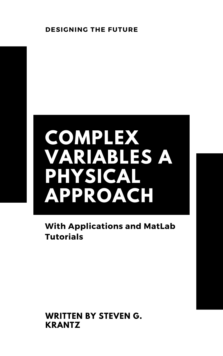 Complex Variables A Physical Approach